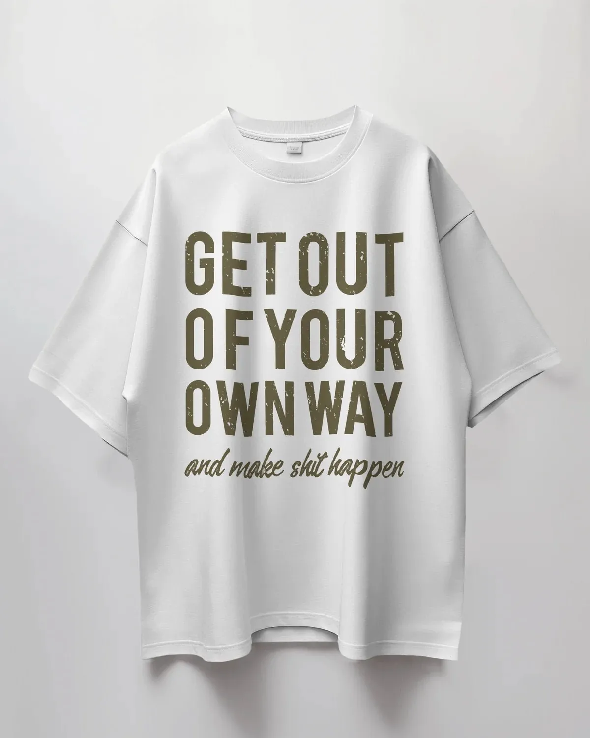 ["Premium Motivational 'Get Out Of Your Way' Oversized T-shirt by YORD (T-Shirts) - photo 1 of 9", "Premium Motivational 'Get Out Of Your Way' Oversized T-shirt by YORD (T-Shirts) - photo 2 of 9", "Premium Motivational 'Get Out Of Your Way' Oversized T-shirt by YORD (T-Shirts) - photo 3 of 9", "Premium Motivational 'Get Out Of Your Way' Oversized T-shirt by YORD (T-Shirts) - photo 4 of 9", "Premium Motivational 'Get Out Of Your Way' Oversized T-shirt by YORD (T-Shirts) - photo 5 of 9", "Premium Motivational